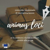 ‘Animus Loci’ concorso di letteratura breve per ragazzi da 17 a 25 anni bandito da Comunità Europea