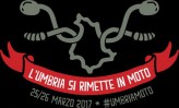 L'Umbria si rimette in moto - 25 e 26 Marzo 2017
