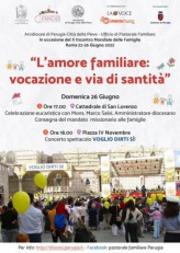 L’atteso evento diocesano “L’amore familiare: vocazione e via di santità” promosso nell’ambito del X Incontro mondiale delle Famiglie con il Papa in svolgimento a Roma